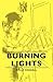 Burning Lights by Bella Chagall