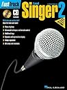 FastTrack Lead Singer Method - Book 2: for Male or Female Voice