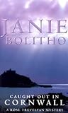 Caught Out In Cornwall by Janie Bolitho