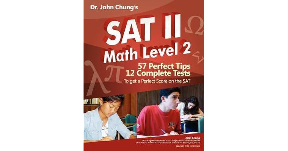 Dr john chung s sat ii math level 2 by john chung