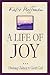 A Life of Joy: Learn the Wa...