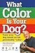 What Color Is Your Dog?