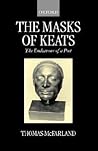 The Mask of Keats: The Endeavour of a Poet