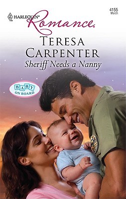 Sheriff Needs a Nanny (Mass Market Paperback)