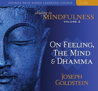 Abiding in Mindfulness, Volume 2: On Feeling, the Mind & Dhamma (Audio CD)