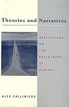 Theories and Narratives: Reflections on the Philosophy of History (Post-Contemporary Interventions)