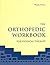 The Orthopedic Workbook for Physical Therapy: .