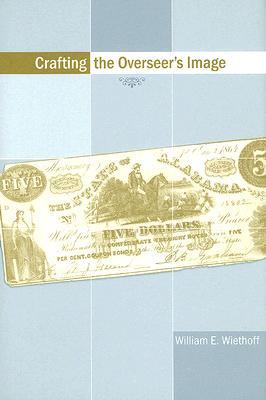 Crafting the Overseer's Image (Studies in Rhetoric/Communication)