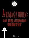Armageddon: The Last Standing Martyr Armageddon: The Last Standing Martyr