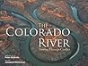 The Colorado River: Flowing Through Conflict