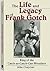 The Life and Legacy of Frank Gotch: King of the Catch-as-catch-can Wrestlers