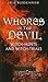 Whores of the Devil: Witch-Hunts and Witch-Trials