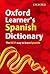 Oxford Learner's Spanish Dictionary