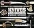 Knives and Swords: A Visual...