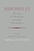 Herophilus: The Art of Medicine in Early Alexandria: Edition, Translation and Essays