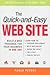The Quick-and-Easy Web Site...