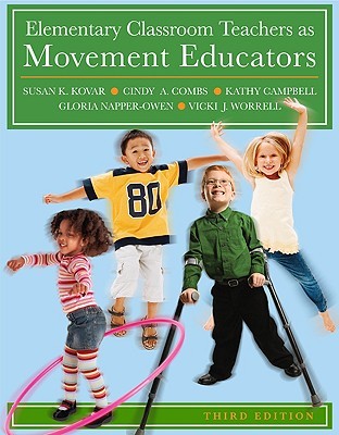 Elementary Classroom Teachers as Movement Educators (Paperback)