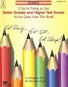 If You're Trying To Get Better Grades & Higher Test Scores In Science You've Gotta Have This Book: Grades 4-6 If You're Trying To Get Better Grades & Higher Test Scores In Science You've Gotta Have This Book: Grades 4-6