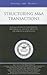 Structuring M&A Transactions: Leading Lawyers on Negotiations, Due Diligence, and Deal Strategies for Mergers & Acquisitions (Inside the Minds)