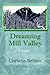 Dreaming Mill Valley