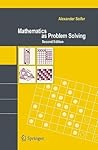 Mathematics as Problem Solving by Alexander Soifer Mathematics as Problem Solving by Alexander Soifer