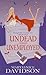 Undead and Unemployed (Unde...