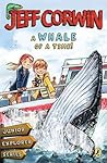 A Whale of a Time! (Junior Explorer Series #4)