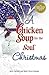 A Chicken Soup for the Soul Christmas by Jack Canfield