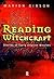 Reading Witchcraft by Marion Gibson
