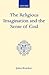 The Religious Imagination and the Sense of God (Oxford Scholarly Classics)