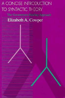 A Concise Introduction to Syntactic Theory: The Government-Binding Approach (Perfect Paperback)