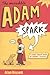 The Incredible Adam Spark