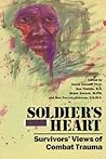 Soldier's Heart: Survivors' View of Combat Trauma