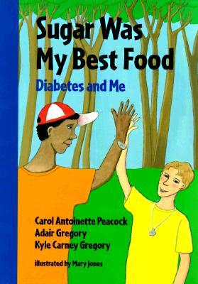 Sugar Was My Best Food: Diabetes and Me (Hardcover)