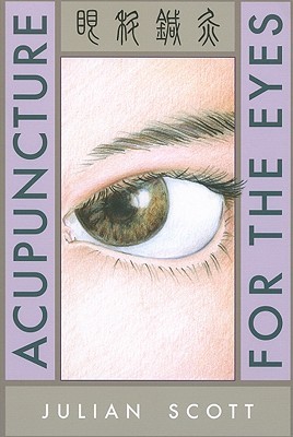 Acupuncture For The Eyes (Paperback)