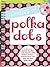 Oodles of Polka Dots (American Girl)