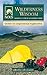 Nols Wilderness Wisdom by John Gookin Nols Wilderness Wisdom by John Gookin