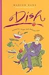 Dish: Memories, Recipes and Delicious Bites