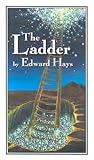 The Ladder: Parable-Stories of Ascension and Descension
