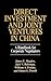 Direct Investment and Joint Ventures in China by James E.  Shapiro