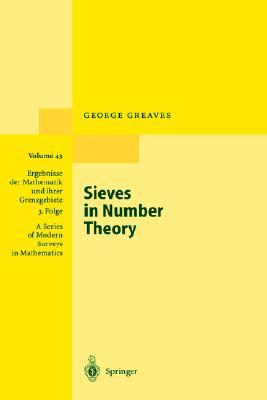 Sieves in Number Theory (Ergebnisse der Mathematik und ihrer Grenzgebiete. 3. Folge / A Series of Modern Surveys in Mathematics, 43)