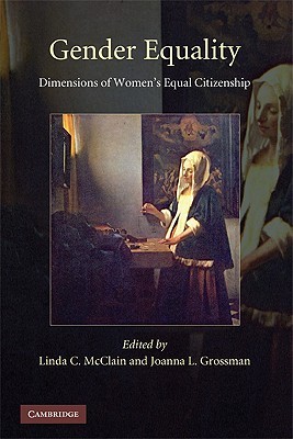 Gender Equality: Dimensions of Women's Equal Citizenship (Hardcover)