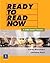 Ready to Read Now: A Skills-Based Reader (Student Book)