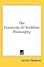 The Essentials Of Buddhist Philosophy