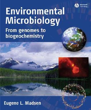 Environmental Microbiology: From Genomes to Biogeochemistry (Hardcover)