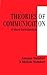 Theories of Communication: ...