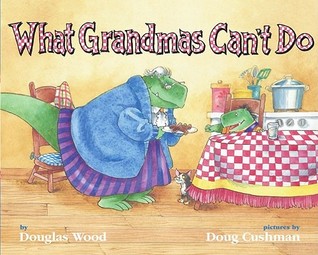 What Grandmas Can't Do (Hardcover)