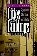 Cities and Buildings: Skyscrapers, Skid Rows, and Suburbs