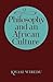 Philosophy and an African Culture