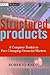 Structured Products: A Comp...